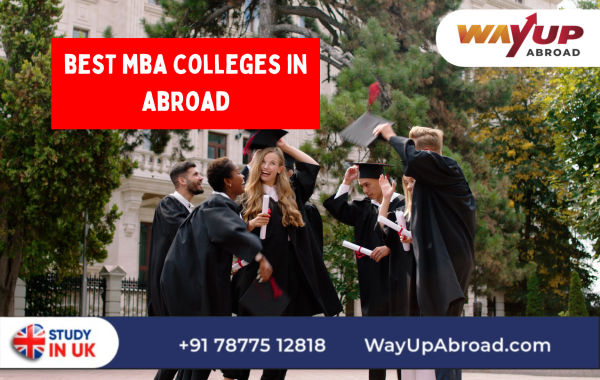 Best MBA Colleges in Abroad for Indian Students in 2025